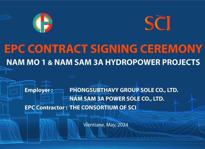 SCI GROUP WAS AWARDED WITH TWO EPC CONTRACTS FOR NAM MO 1 AND NAM SAM 3A HYDROPOWER PROJECTS