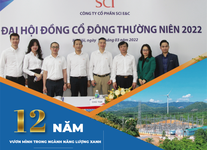 SCI E&C - 12 năm vươn mình trong ngành năng lượng xanh